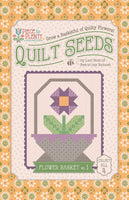 Lori Holt Piece & Plenty Quilt Seeds™ Flower Basket No. 1