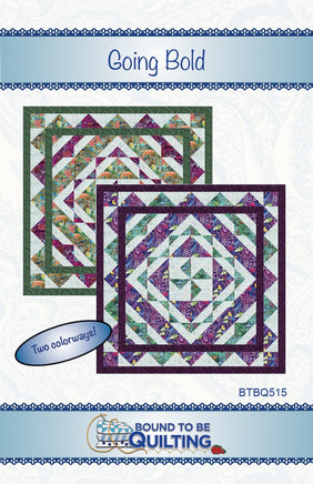 Bound To Be Quilting Going Bold Quilt Pattern
