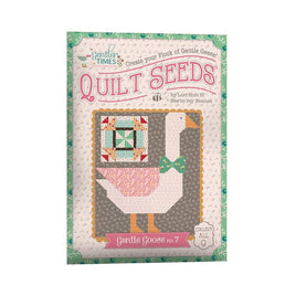 Lori Holt Gentler Times Quilt Seeds Gentle Goose No. 7