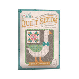 Lori Holt Gentler Times Quilt Seeds Gentle Goose No. 8