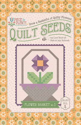 Lori Holt Piece & Plenty Quilt Seeds™ Flower Basket No. 1