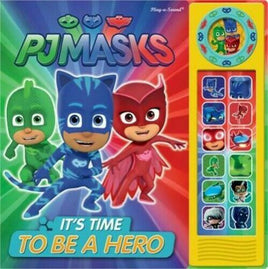 PJ Masks ~ It's Time to Be a Hero ~ Play a Sound ~ Hardcover ~ SEALED