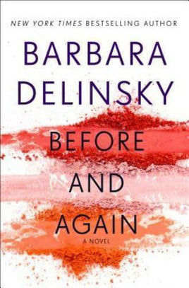 Before and Again by Barbara Delinsky -- Brand New
