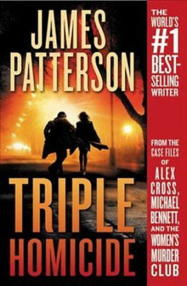 Triple Homicide From the Case Files of Alex Cross, Michael Benn... 9781538730584