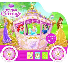 My Own Carriage Disney Princess (Little Music Note) by Publications International (2014) Board book